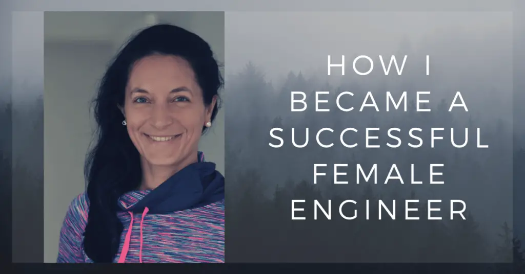 Story About Becoming a successful Women Engineer