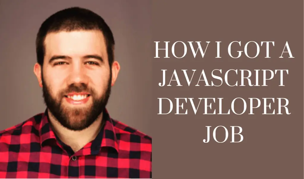 how-to-get-a-javascript-developer-job-how-i-got-the-job