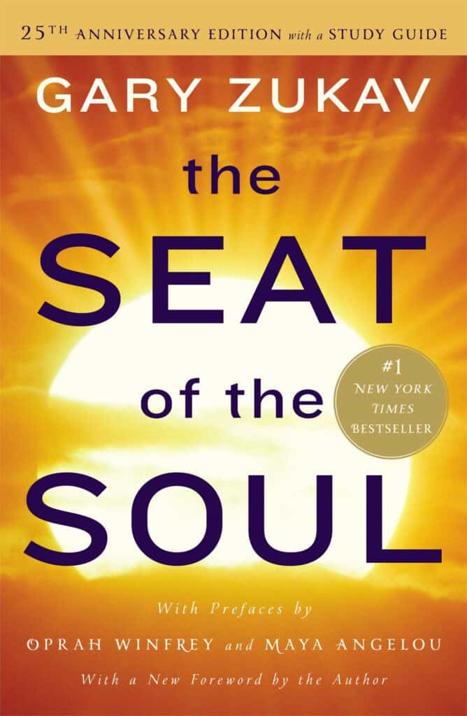The Seat of the Soul – Author: Gary Zukav