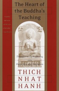 The Heart Of Buddha’s Teaching