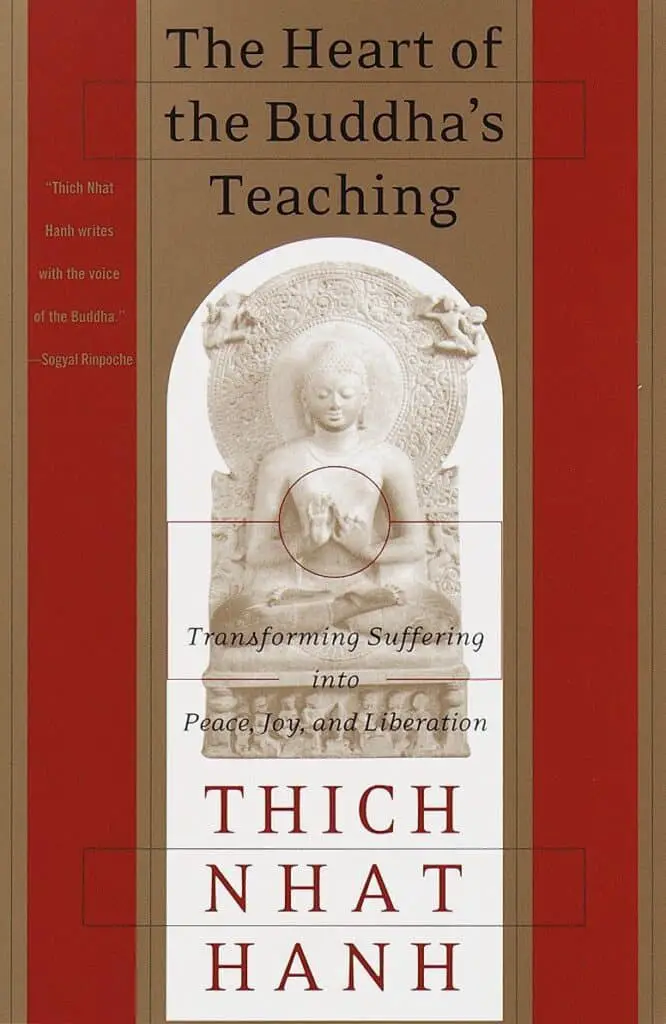 The Heart Of Buddha’s Teaching