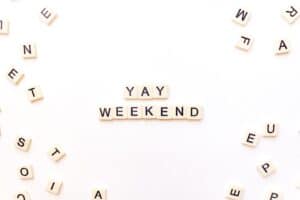 Having a good weekend and its alternative meanings