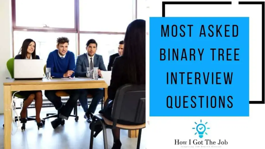 Most Asked Binary Tree Interview Questions
