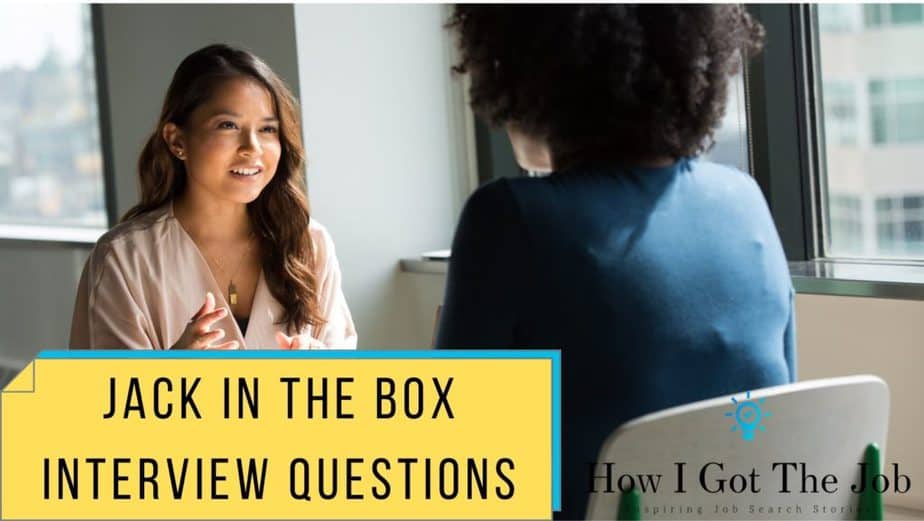Jack in the Box Interview Questions