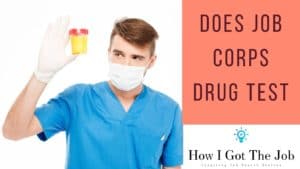 Does Job Corps Drug Test