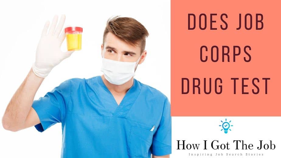 Does Job Corps Drug Test?