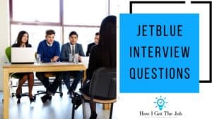 Jetblue Interview Questions