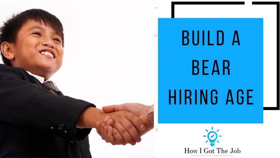 Build a Bear Hiring Age