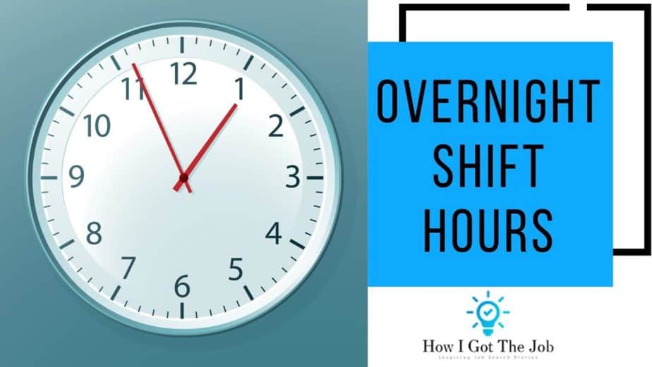 OVERNIGHT SHIFT HOURS