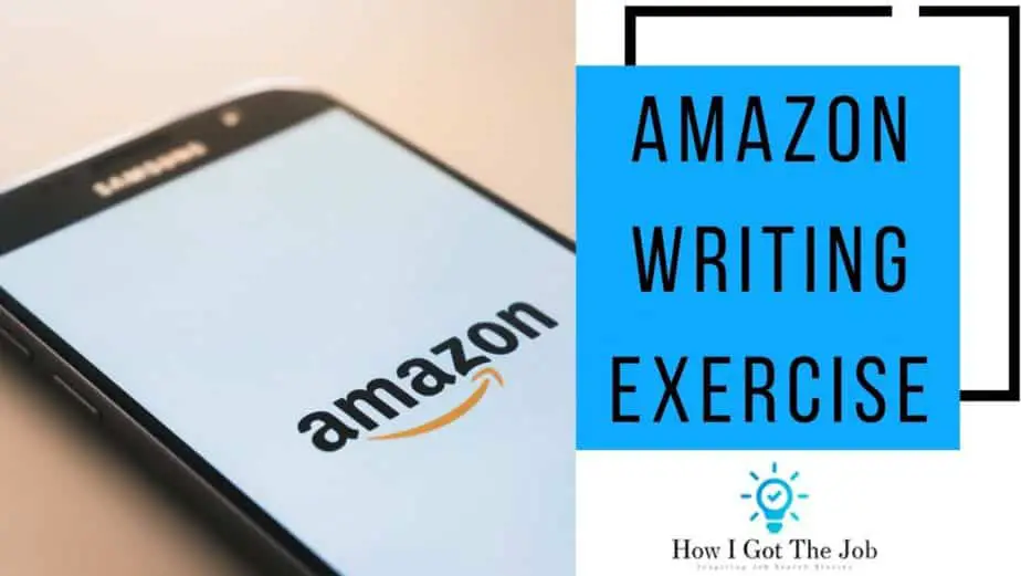 Amazon Writing Exercise: What is it? How to answer?