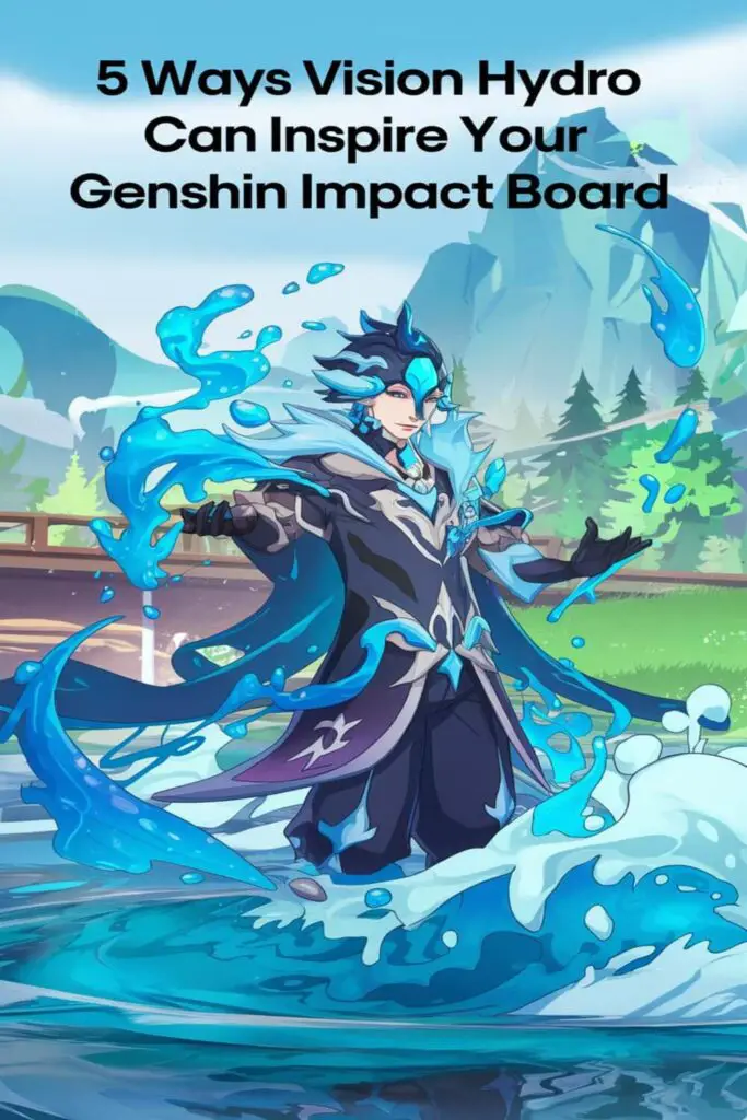 5 Ways Vision Hydro Can Inspire Your Genshin Impact Board – How I Got The Job