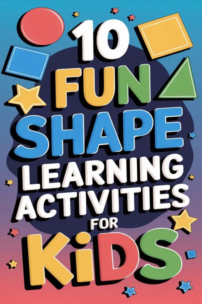 10 Fun Shape Learning Activities for Kids – Hands-On Play & Learning! – How I Got The Job